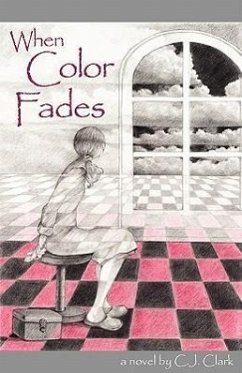 When Color Fades - Clark, Carol C. J.