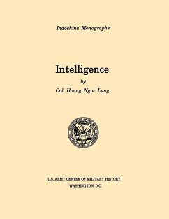 Intelligence (U.S. Army Center for Military History Indochina Monograph series)