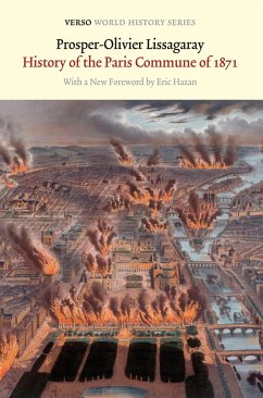 History of the Paris Commune of 1871 - Lissagaray, Prosper-Olivier