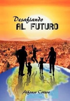 Desafiando Al Futuro - Cotero, Alfonso