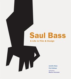 Saul Bass - Bass, Jennifer;Kirkham, Pat
