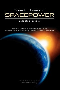 Toward a Theory of Spacepower - National Defense University Press