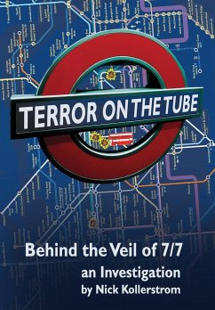 Terror on the Tube - Kollerstrom, Nick