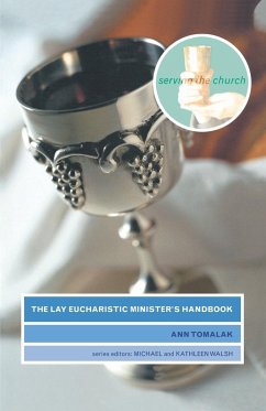 The Lay Eucharistic Minister's Handbook - Tomalak, Ann