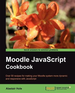 Moodle JavaScript Cookbook - Hole, Alastair