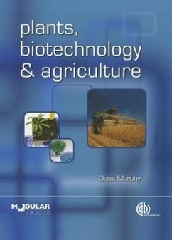 Plants, Biotechnology and Agriculture - Murphy, Denis