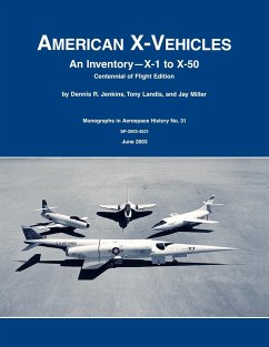 American X-Vehicles - Jenkins, Dennis R.; Tony Landis; Nasa History Division