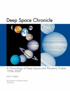 Deep Space Chronicle - Siddiqi, Asif A.; Nasa History Division