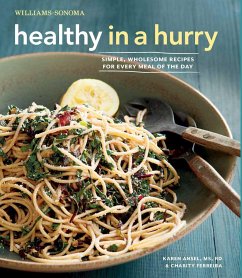 Healthy in a Hurry (Williams-Sonoma) - Ansel Rd, Karen; Ferreira, Charity