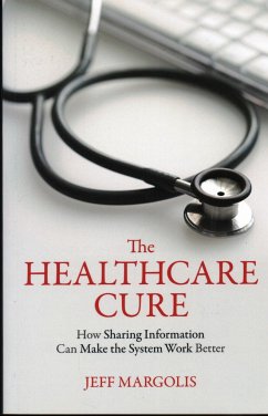 The Healthcare Cure - Margolis, Jeff