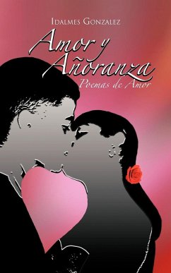 Amor y Anoranza - Gonzalez, Idalmes