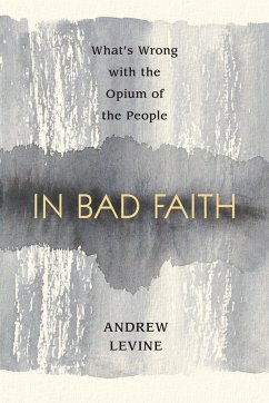 In Bad Faith - Levine, Andrew