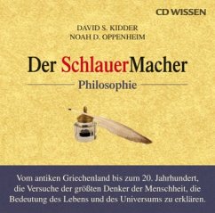 Der SchlauerMacher, Philosophie - Kidder, David S.; Oppenheim, Noah D.