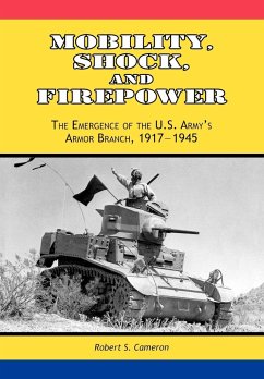 Mobility, Shock and Firepower - Cameron, Robert S.; Center Of Military History