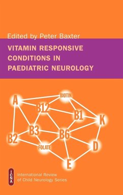 Vitamin responsive conditions in paediatric neurology - Baxter, Peter (ed.)