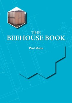 The Beehouse Book - Mann, Paul
