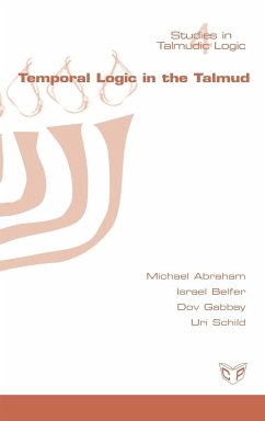Temporal Logic in the Talmud - Abraham, Michael; Belfer, Israel; Gabbay, Dov