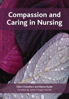 Compassion and Caring in Nursing - Chambers, Claire; Ryder, Elaine