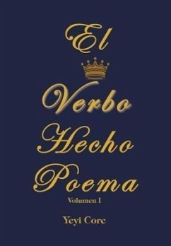 El Verbo Hecho Poema - Core, Yeyi