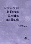 Amino Acids in Human Nutrition and Health