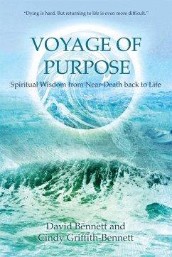 Voyage of Purpose - Bennett, David; Griffith-Bennett, Cindy