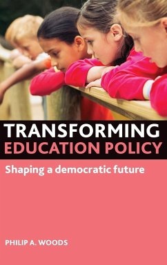 Transforming education policy - Woods, Philip A.