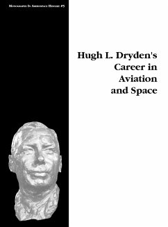 Hugh L. Dryden's Career in Aviation and Space. Monograph in Aerospace History, No. 5, 1996 - Gorn, Michael H.; Nasa History Division