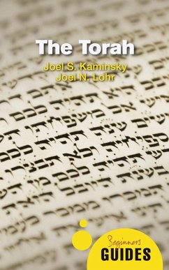 The Torah: A Beginner's Guide - Kaminsky, Joel S.; Lohr, Joel N.