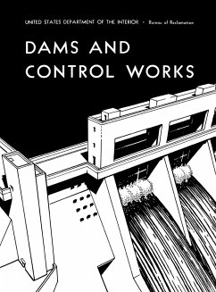Dams and Control Works - Bureau Of Reclamation; U. S. Department Of The Interior