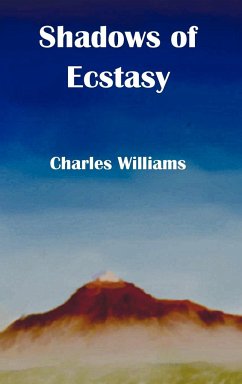 Shadows of Ecstasy - Williams, Charles