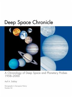 Deep Space Chronicle - Siddiqi, Asif A.; Nasa History Division