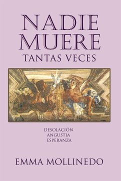 Nadie Muere Tantas Veces - Mollinedo, Emma