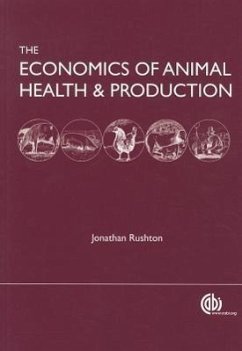 The Economics of Animal Health and Production