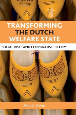 Transforming the Dutch welfare state - Yerkes, Mara A.