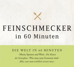 Feinschmecker in 60 Minuten, Audio-CD - Lueckel, Gordon