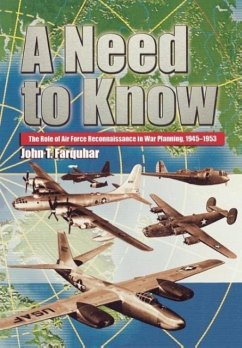 A Need to Know - Farquhar, John T.; Air University Press