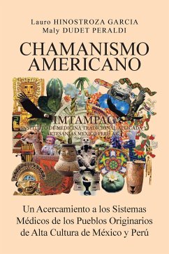 CHAMANISMO AMERICANO - Garcia, Hinostroza; Peraldi, Dudet