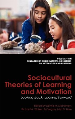 Sociocultural Theories of Learning and Motivation