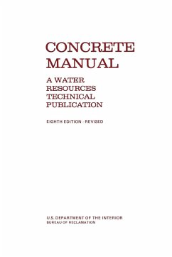 Concrete Manual - Bureau Of Reclamation; U. S. Department Of The Interior