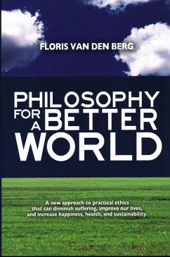 Philosophy for a Better World - Den Berg, Floris Van