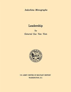 Leadership (U.S. Army Center for Military History Indochina Monograph series) - Vien, Cao van; U. S. Army Center of Military History