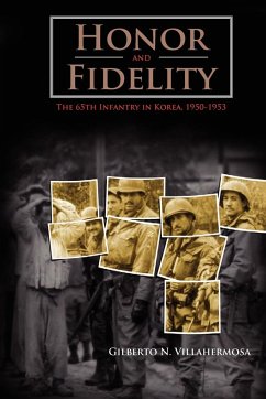 Honor and Fidelity - Villahermosa, Gilberto N.; Center Of Military History