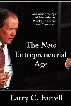 The New Entrepreneurial Age - Farrell, Larry C.