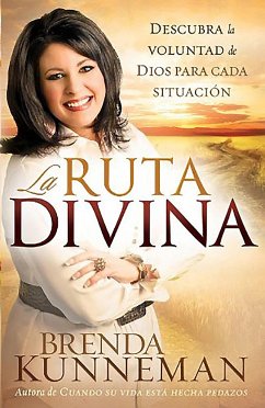 La Ruta Divina / The Roadmap to Divine Direction - Kunneman, Brenda