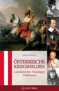 Österreichs Kriegshelden - Neuhold, Helmut
