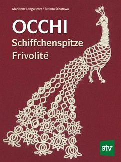 Occhi - Schiffchenspitze - Frivolité - Langwieser, Marianne;Scharowa, Tatiana