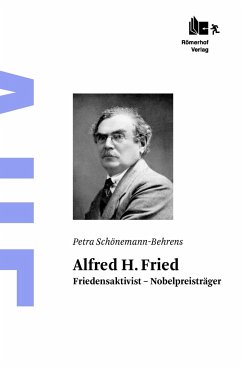 Alfred H. Fried - Schönemann-Behrens, Petra