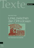 Linke zwischen den Orthodoxien