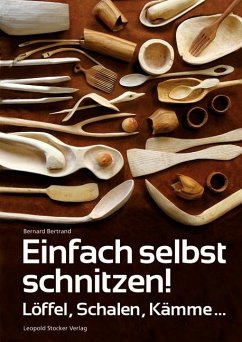 Einfach selbst schnitzen! - Bertrand, Bernard