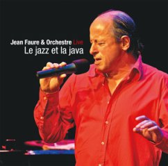 Jean Faure & Orchestre, Live, Le Jazz et la Java